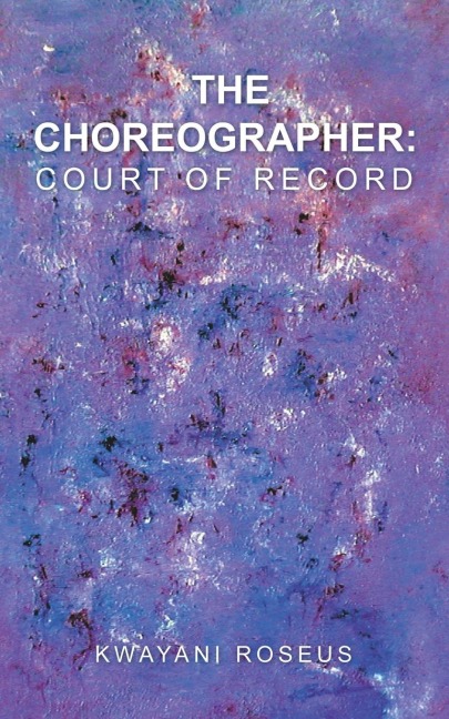 The Choreographer: Court of Record
