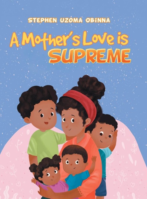 A Mothers Love Is Supreme