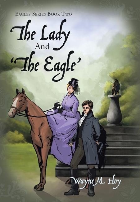 The Lady and The Eagle: Eagles Series Book Two