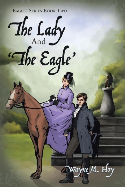 The Lady and The Eagle: Eagles Series Book Two