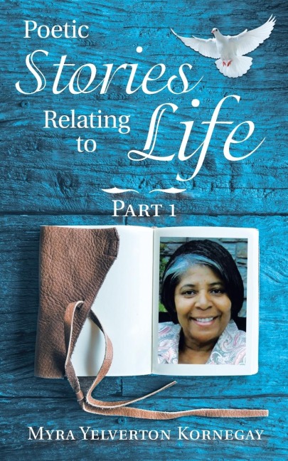 Poetic Stories Relating to Life: Part 1