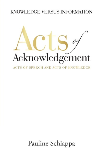 Acts of Acknowledgement: Acts of Speech and Acts of Knowledge