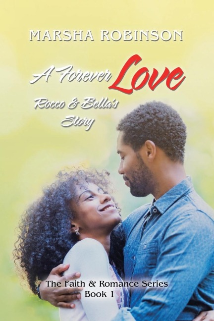 A Forever Love: Rocco & Bellas Story