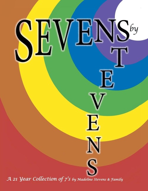 Sevens by Stevens: A 21 Year Collection of 7s