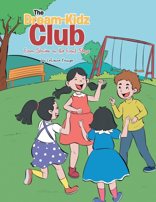 The Dream-Kidz Club: From Stories on the Front Steps