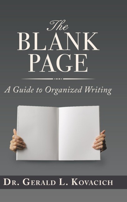 The Blank Page: A Guide to Organized Writing