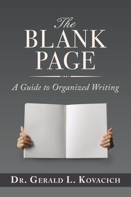 The Blank Page: A Guide to Organized Writing
