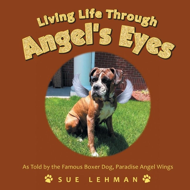 Living Life Through Angels Eyes