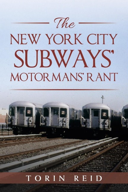 The New York City Subways Motormans Rant