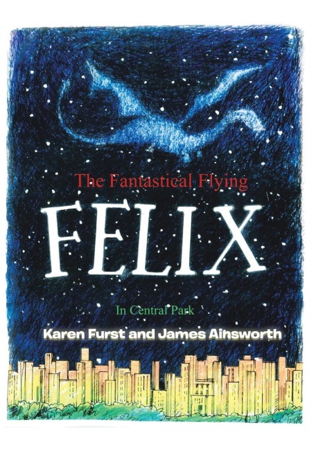 The Fantastical Flying Felix: In Central Park