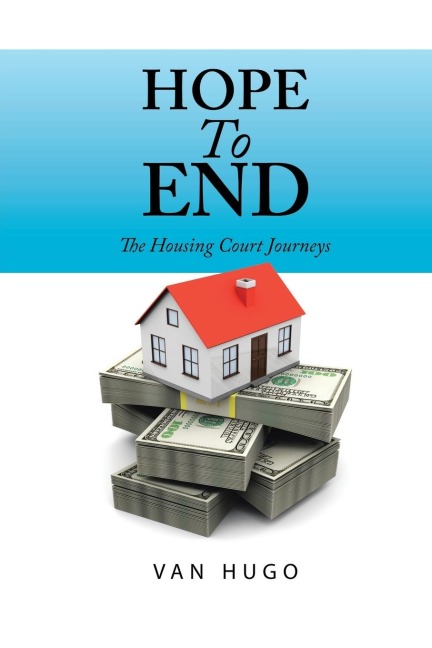 Hope to End: The Housing Court Journeys