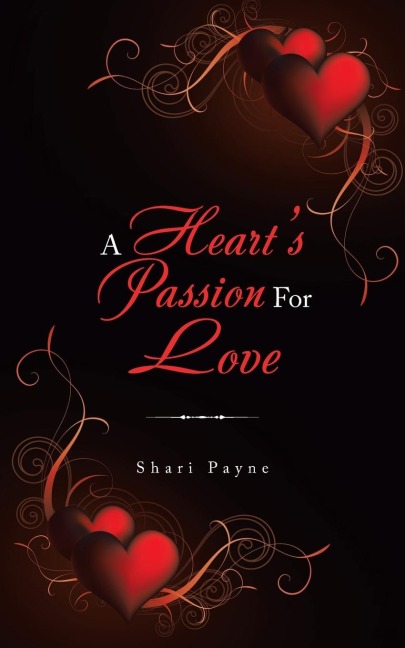 A Hearts Passion for Love
