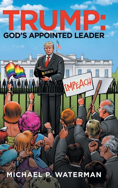 Trump: Gods Appointed Leader