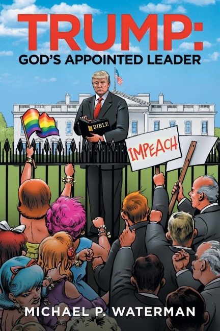 Trump: God's Appointed Leader