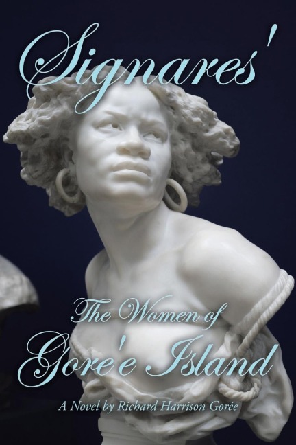 Signares: The Women of Goree Island