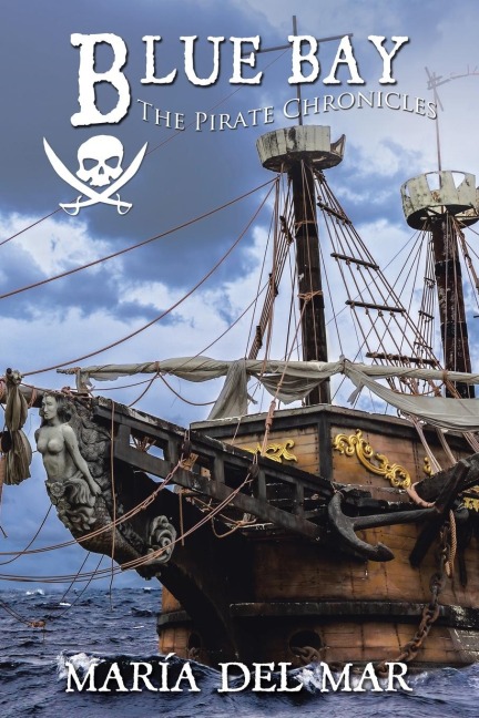 Blue Bay The Pirate Chronicles