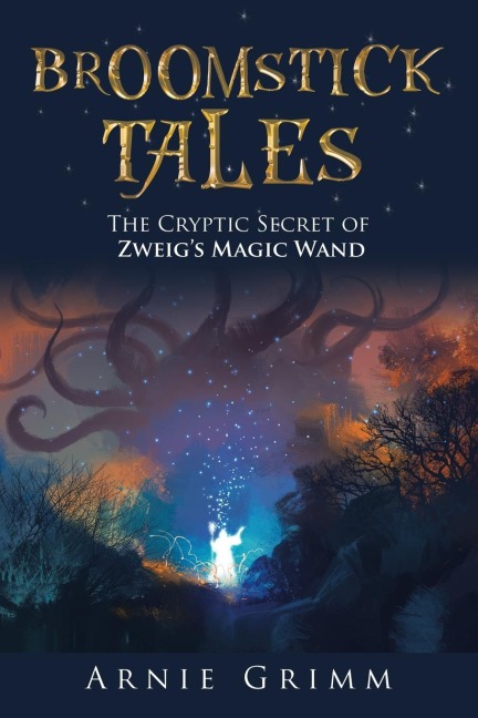 Broomstick Tales: The Cryptic Secret of Zweigs Magic Wand