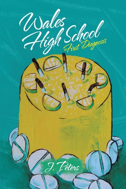 Wales High School: First Diagnosis