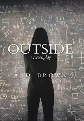 Outside: A Screenplay