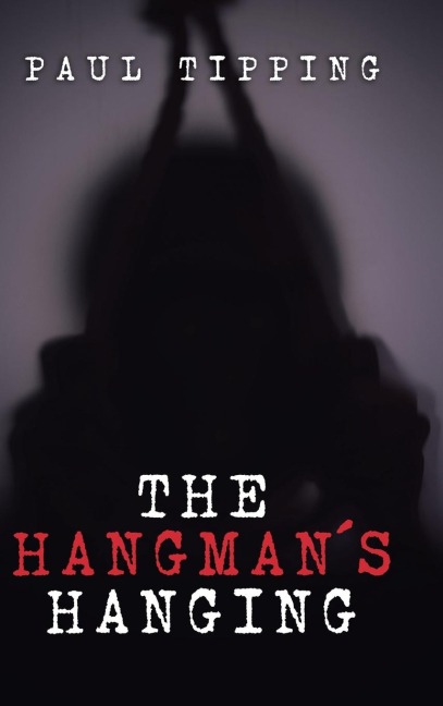 The Hangmans Hanging