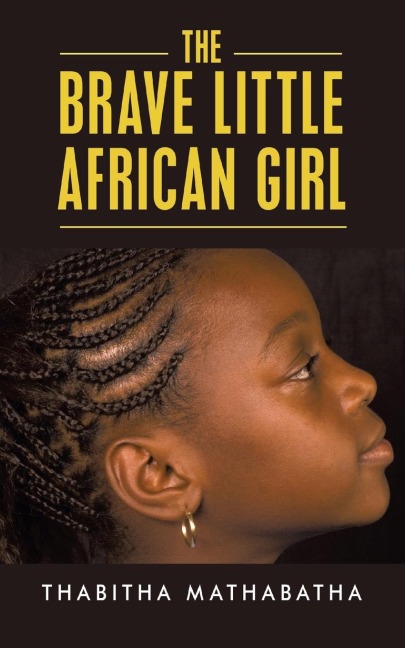 The Brave Little African Girl