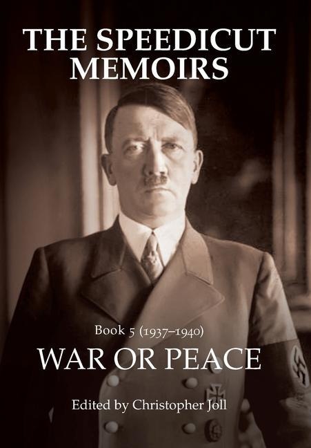 The Speedicut Memoirs: War or Peace