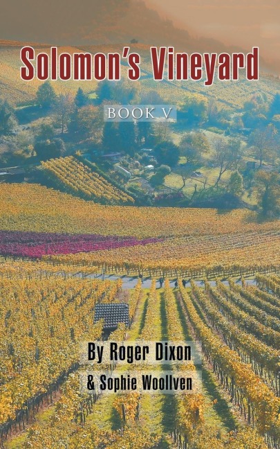 Solomon's Vineyard: Book V