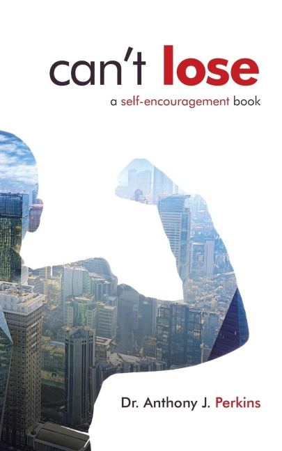 Can't Lose: A Self-Encouragement Book