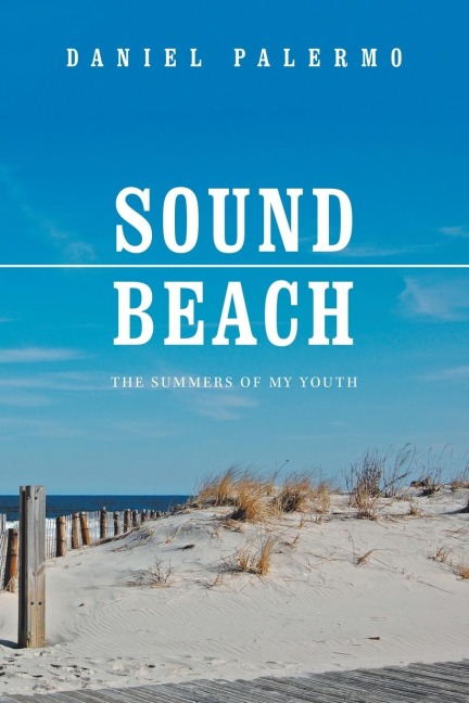 Sound Beach: The Summers of My Youth