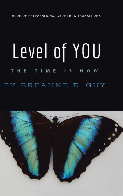 Level of You: Book of Preparations, Growth, & Transitions