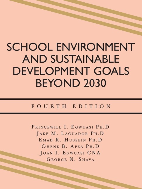 School Environment and  Sustainable Development Goals Beyond 2030: Fourth Edition