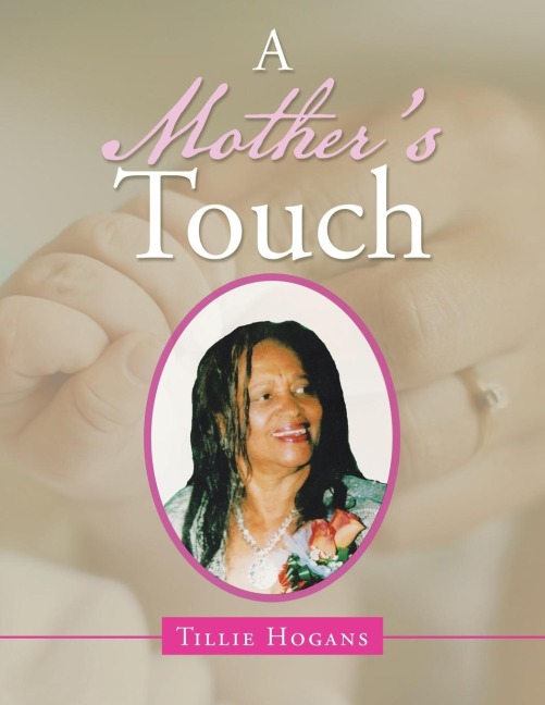 A Mothers Touch