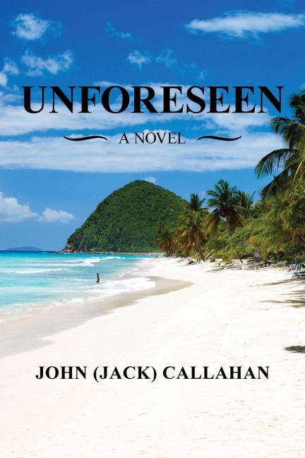 Unforeseen: A Novel