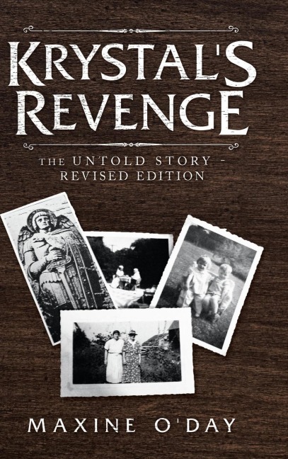 Krystals Revenge: The Untold Story - Revised Edition