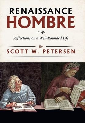 Renaissance Hombre: Reflections on a Well-Rounded Life