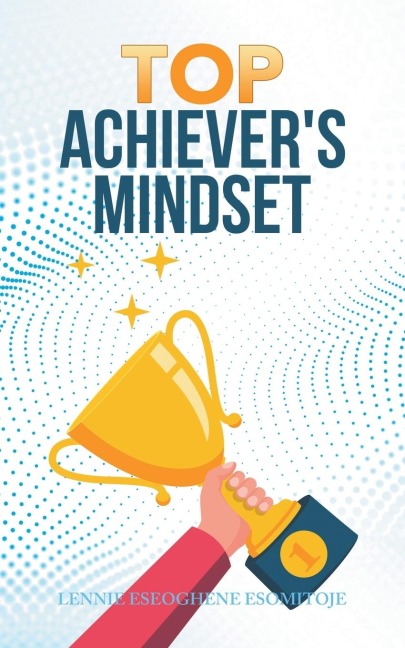 Top Achievers Mindset