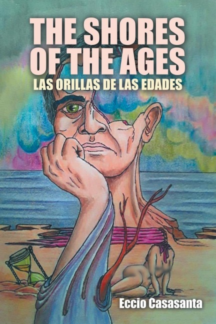 The Shores of the Ages: Las Orillas De Las Edades