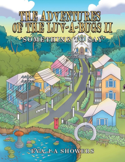 The Adventures  of the Luv-A-Bugs Ii: Something to Say