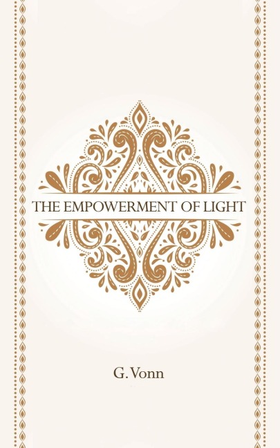 The Empowerment of Light