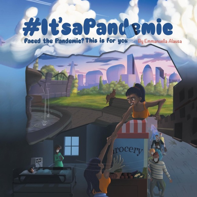 #Itsapandemic: Faced the Pandemic? This Is for You