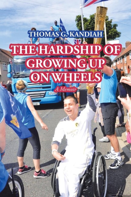 The Hardship of Growing up on Wheels: A Memoir