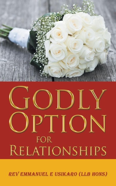 Godly Option for Relationships