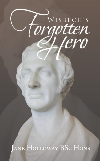Wisbechs Forgotten Hero