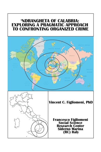 Ndrangheta of Calabria: Exploring a Pragmatic Approach to Confronting Organized Crime