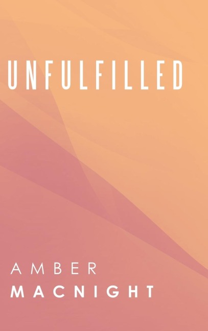 Unfulfilled