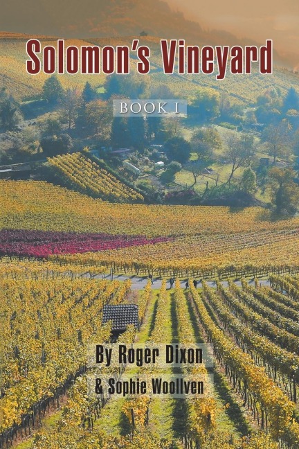 Solomons Vineyard: Book I