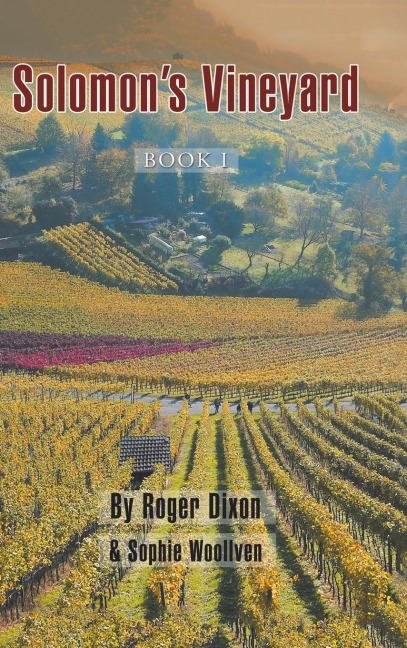 Solomons Vineyard: Book I