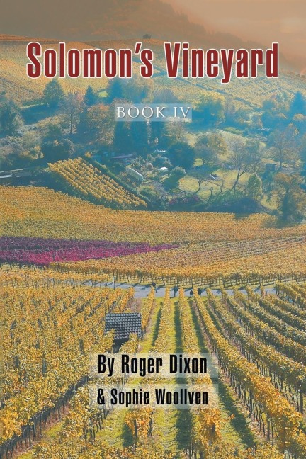 Solomons Vineyard: Book Iv