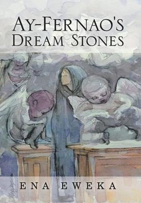 Ay-Fernaos Dream Stones