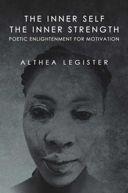 The Inner  Self                         the  Inner Strength: Poetic Enlightenment for Motivation